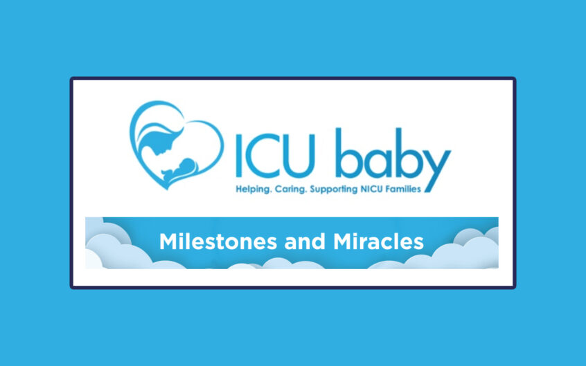 ICU baby's Milestones & Miracles Newsletter