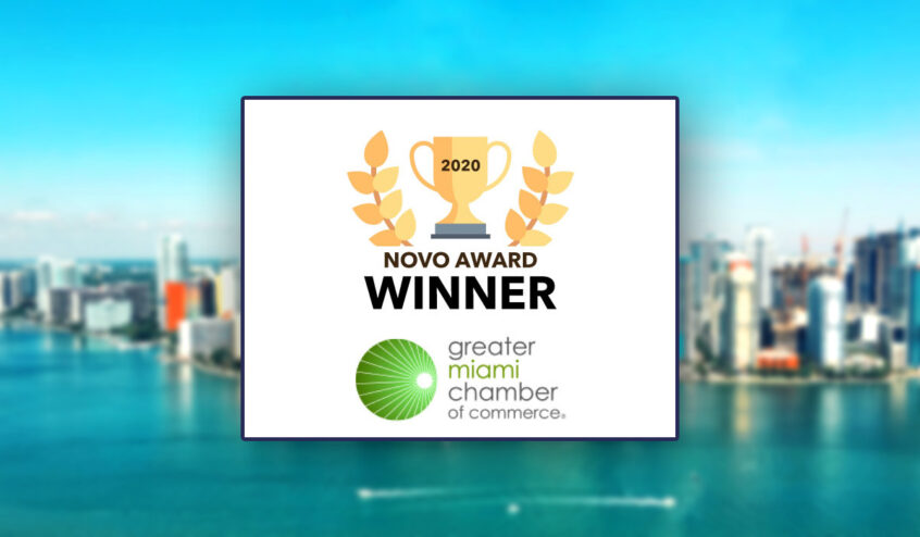 Winner of the 2020 NOVO Award from the Greater Miami Chamber of Commerce
