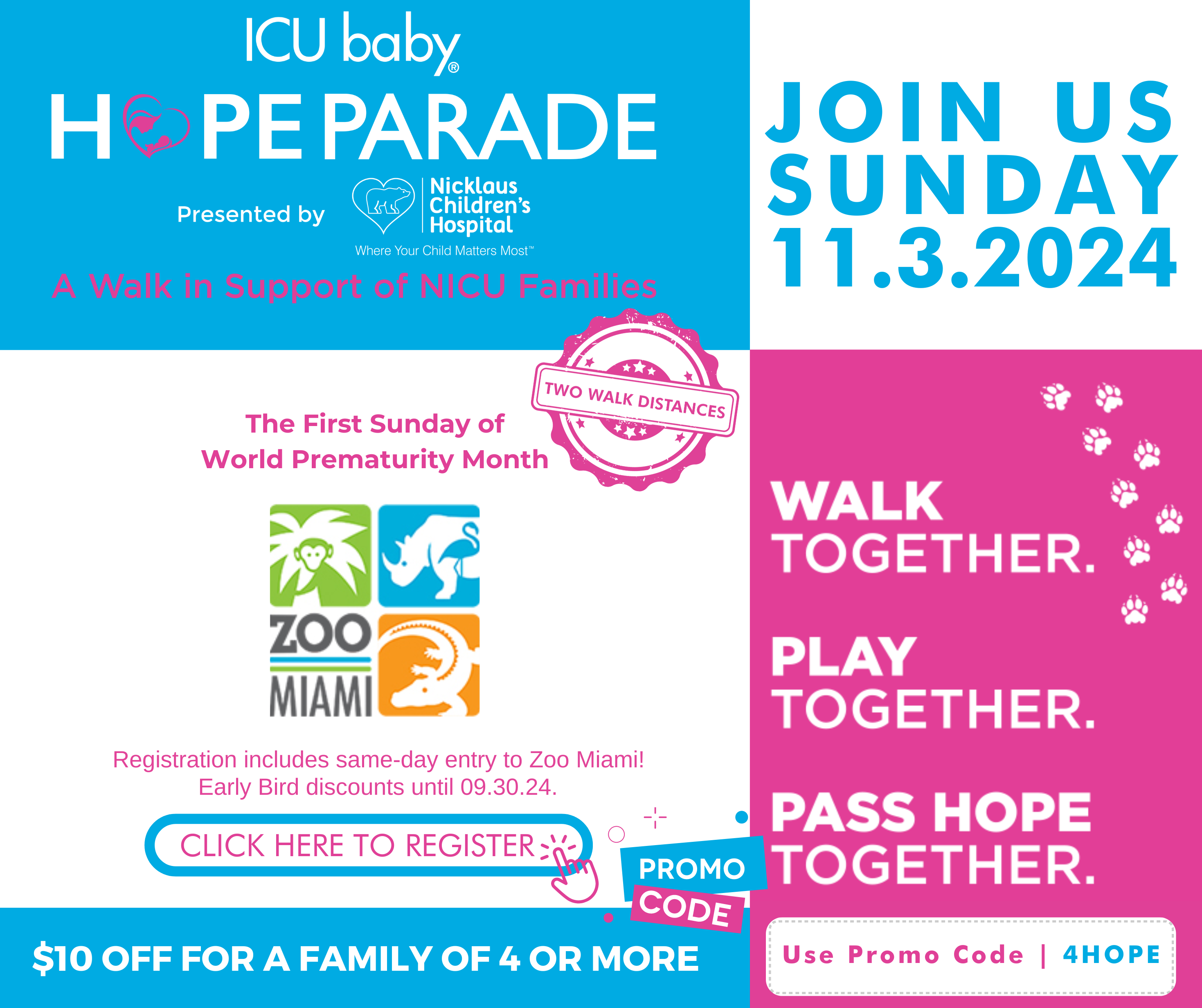 ICU baby's HOPE Parade is on Sunday, November 3, 2024 at Zoo Miami. Click to register.