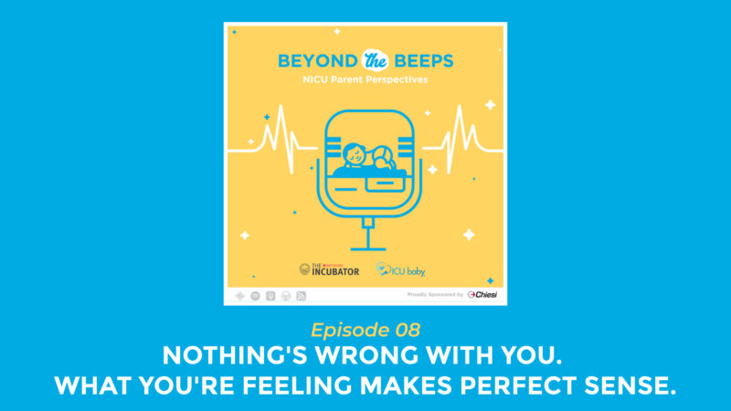 Beyond the Beeps Podcast Episode 08: Nothing's wrong with you. What you're feeling makes perfect sense.